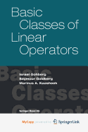 Basic Classes of Linear Operators