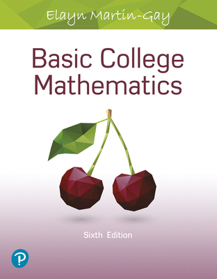 Basic College Mathematics - Martin-Gay, Elayn