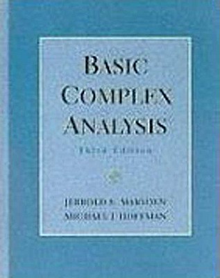 Basic Complex Analysis - Marsden, Jerrold E, and Hoffman, Michael J, and Hoffman