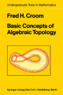 Basic Concepts of Algebraic Topology