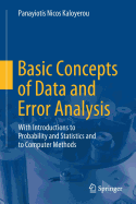 Basic Concepts of Data and Error Analysis: With Introductions to Probability and Statistics and to Computer Methods