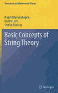 Basic Concepts of String Theory