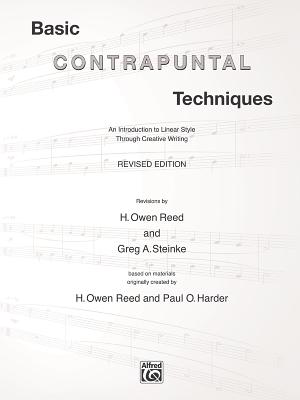 Basic Contrapuntal Techniques: An Introduction to Linear Style Through Creative Writing, Book & 2 CDs - Reed, H Owen, and Harder, Paul O, Dr., and Steinke, Greg A