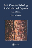 Basic Corrosion Technology for Scientists and Engineers