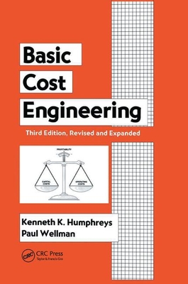 Basic Cost Engineering - Humphreys, Kenneth K.