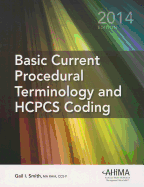 Basic Current Procedural Terminology and HCPCS Coding
