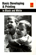 Basic Developing and Printing in Black and White