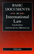Basic Documents in International Law - Brownlie, Ian, Q.C. (Editor)
