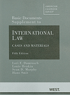 Basic Documents Supplement to International Law, Cases and Materials