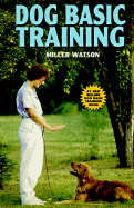 Basic Dog Training - Watson, Miller