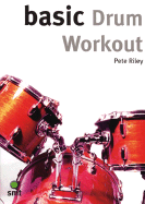 Basic Drum Workout - Riley, Pete