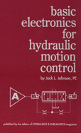 Basic Electronics for Hydraulic Motion Control