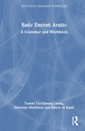 Basic Emirati Arabic: A Grammar and Workbook