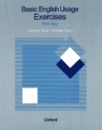 Basic English Usage Exercises - Swan, Michael, and Seidl, Jennifer