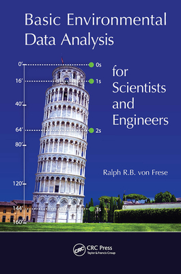 Basic Environmental Data Analysis for Scientists and Engineers - R B Von Frese, Ralph