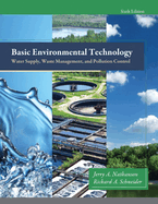 Basic Environmental Technology: Water Supply, Waste Management, and Pollution Control