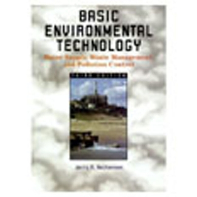 Basic Environmental Technology - Nathanson, Jerry A