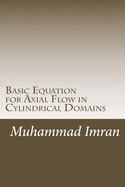 Basic Equation for Axial Flow in Cylindrical Domains: Basic Equation for Axial Flow in Cylindrical Domains