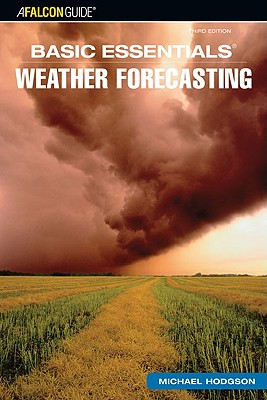 Basic Essentials Weather Forecasting - Hodgson, Michael