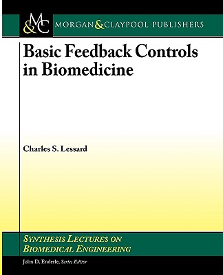 Basic Feedback Controls in Biomedicine - Lessard, Charles