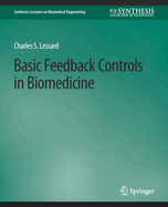 Basic Feedback Controls in Biomedicine