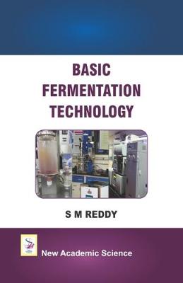 Basic Fermentation Technology - Reddy, S. M.