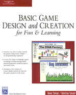 Basic Game Design and Creation for Fun & Learning