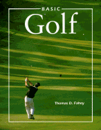 Basic Golf - Fahey, Thomas D
