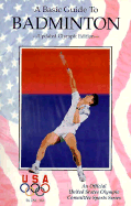 Basic Guide to Badminton - Griffin Publishing, and Griffin Printing, and Klemzak, Jeff
