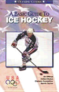 Basic Guide to Ice Hockey