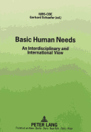 Basic Human Needs: An Interdisciplinary and International View