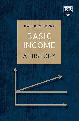 Basic Income: A History - Torry, Malcolm