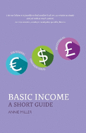 Basic Income: A Short Guide