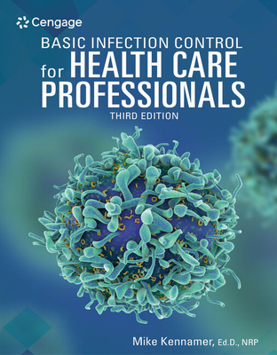 Basic Infection Control for Health Care Professionals - Kennamer, Michael