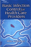 Basic Infection Control for Health Care Providers