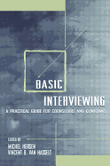 Basic Interviewing: A Practical Guide for Counselors and Clinicians