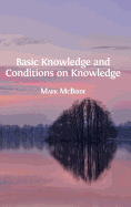 Basic Knowledge and Conditions on Knowledge