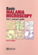 Basic Malaria Microscopy [Op]: Part I. Learner's Guide
