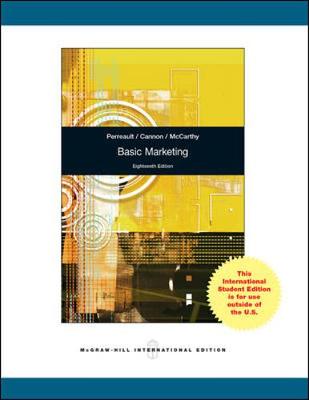 BASIC MARKETING - Perreault, Jr., William, and Cannon, Joseph, and Mccarthy, E. Jerome
