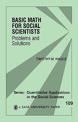 Basic Math for Social Scientists: Problems and Solutions - Hagle, Timothy M