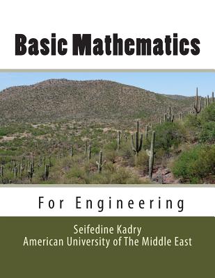 Basic Mathematics For Engineering - Kadry, Seifedine
