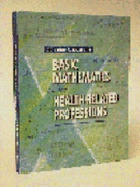 Basic Mathematics for the Health-Related Professions