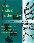 Basic Medical Biochemistry - Marks, Dawn B, PhD, and Smith