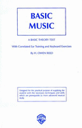 Basic Music: A Basic Theory Text - Reed, H Owen