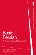 Basic Persian: A Grammar and Workbook