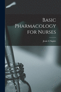 Basic pharmacology for nurses