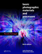 Basic Photographic Materials and Processes