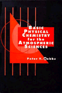 Basic Physical Chemistry for the Atmospheric Sciences