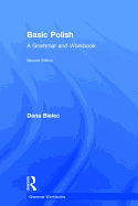 Basic Polish: A Grammar and Workbook
