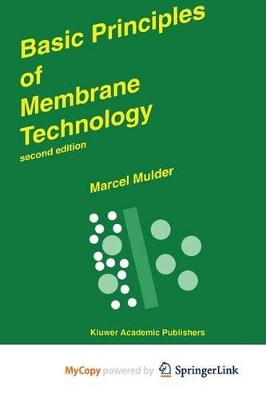 Basic Principles of Membrane Technology - Mulder, J